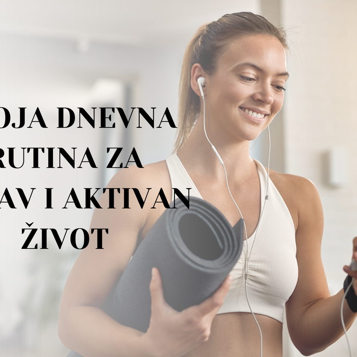 Tvoja dnevna rutina za zdrav i aktivan život – od jutarnjeg istezanja do večernjeg treninga
